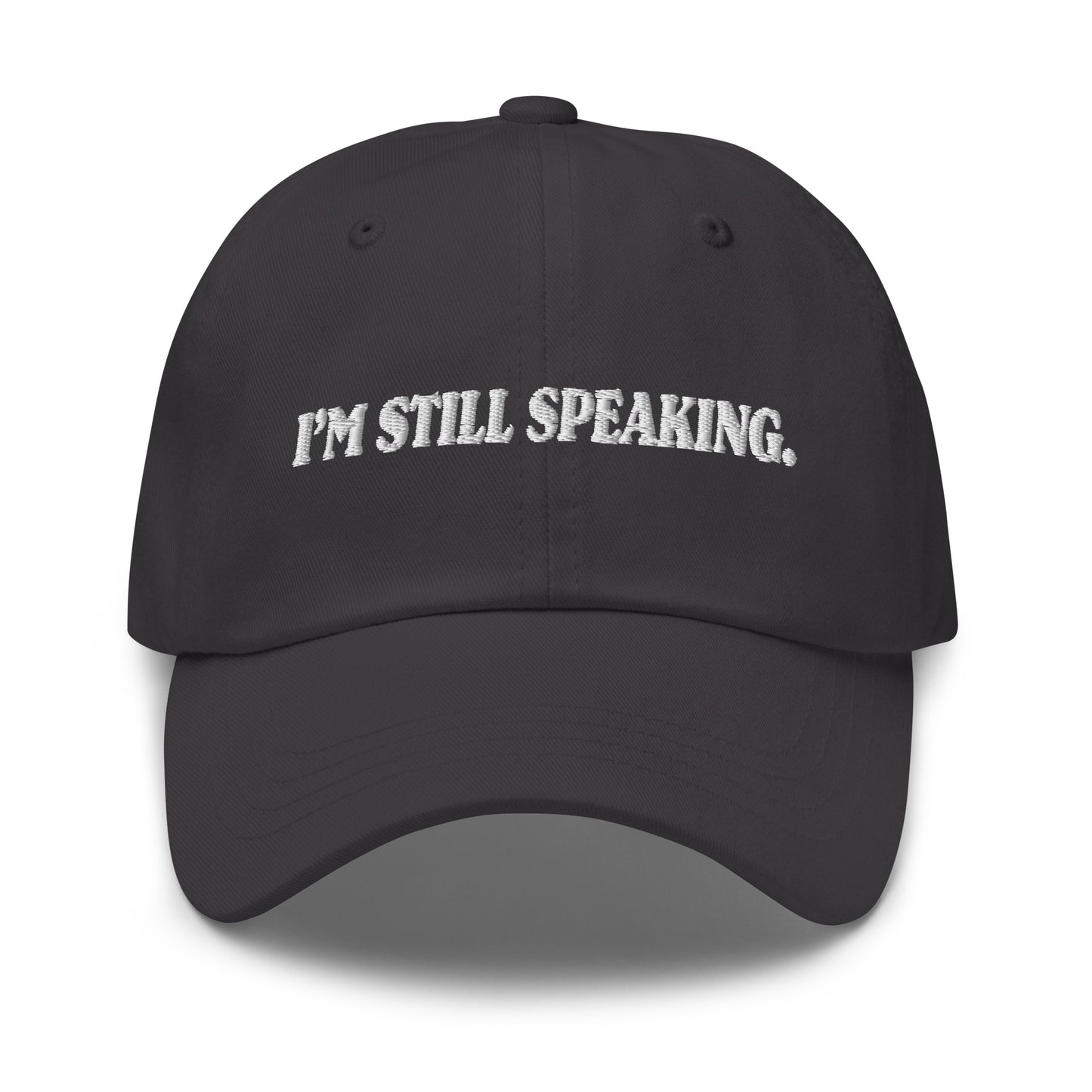 I'm still speaking Dad hat