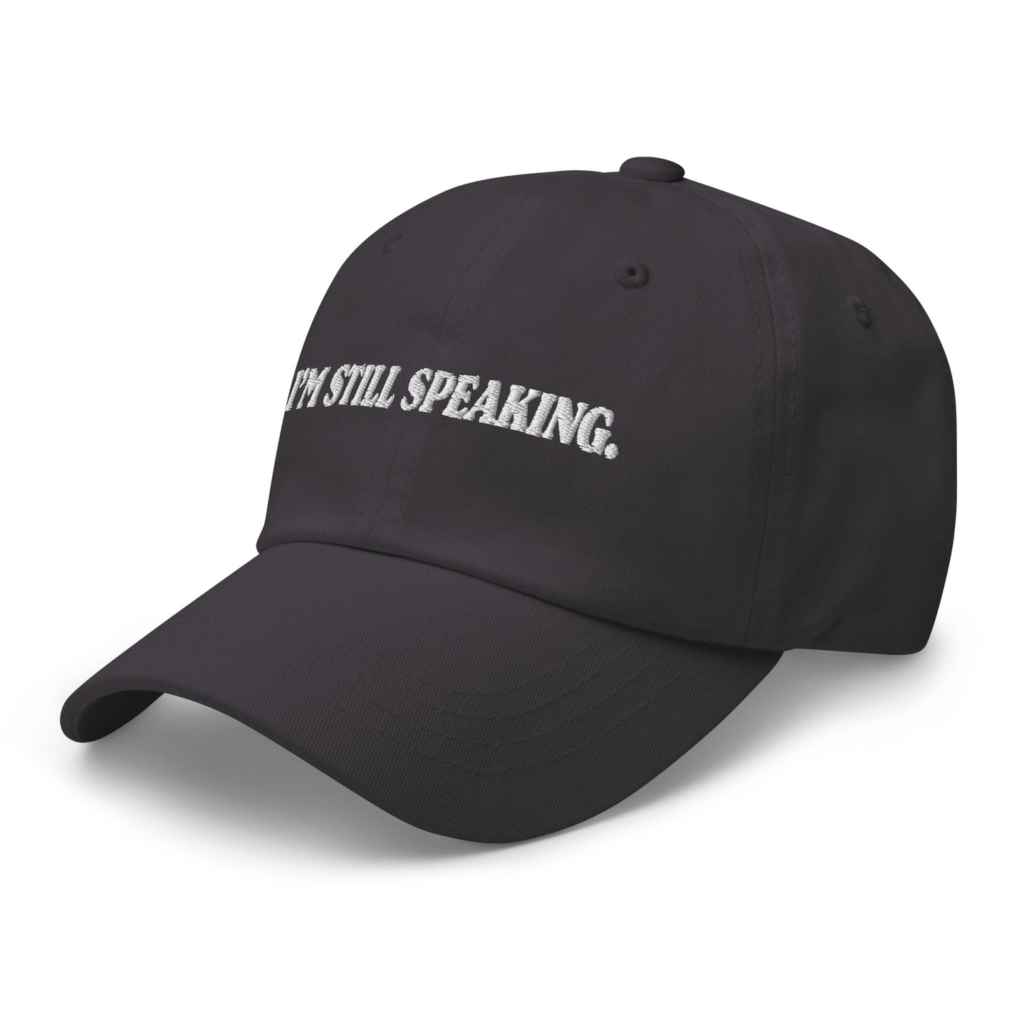 I'm still speaking Dad hat