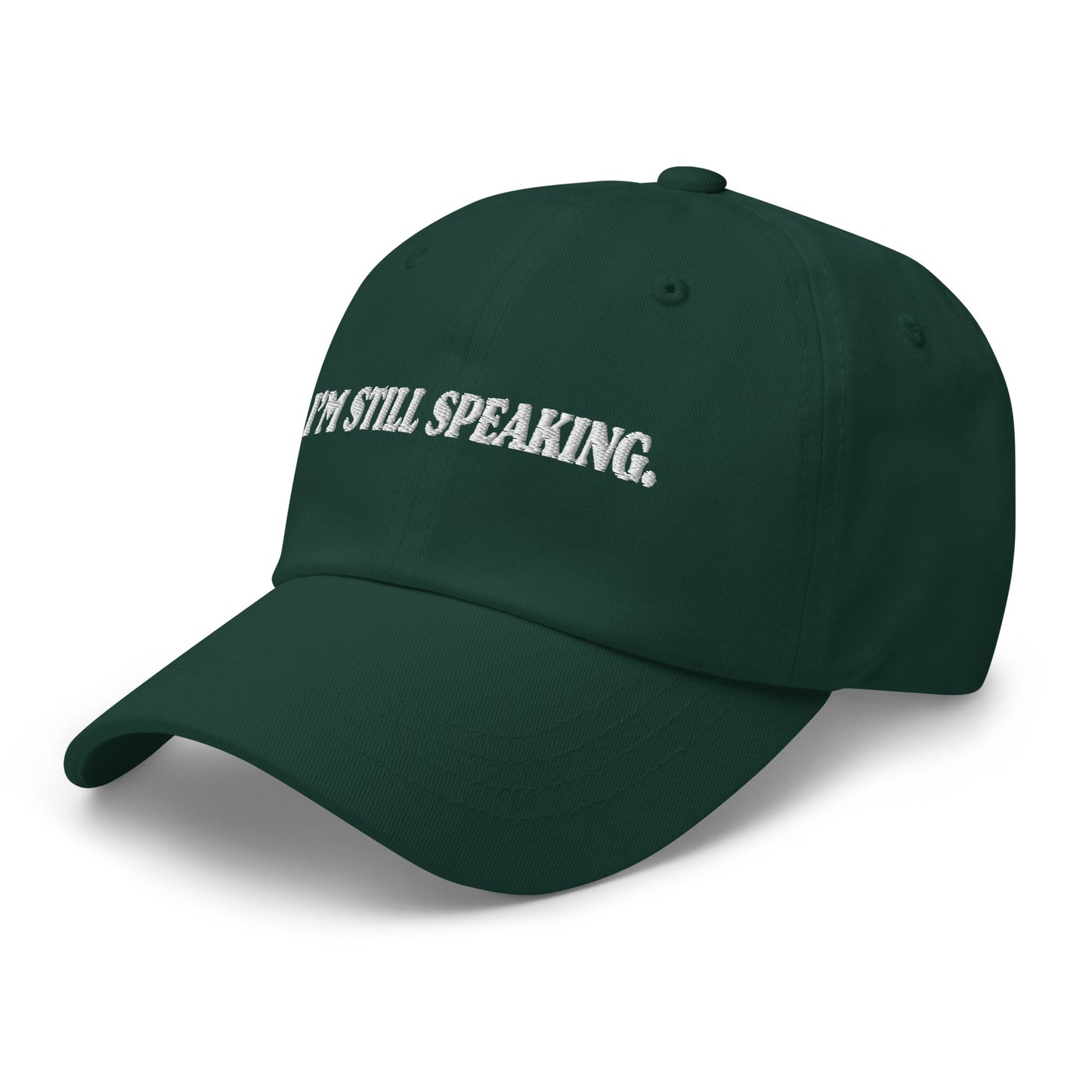 I'm still speaking Dad hat