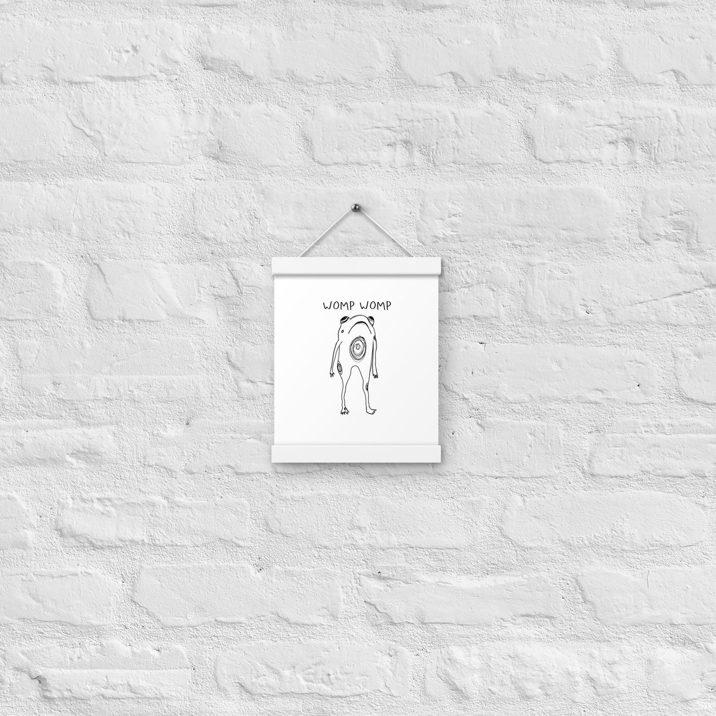 Womp Womp Poster with hangers