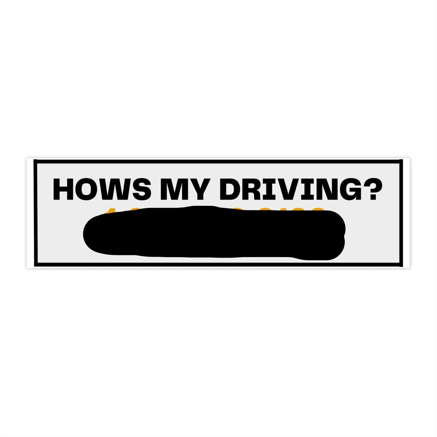 How's My Driving Bumper Stickers