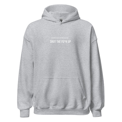 STFU Unisex Hoodie